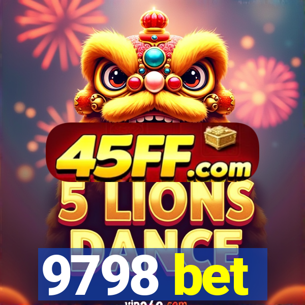9798 bet